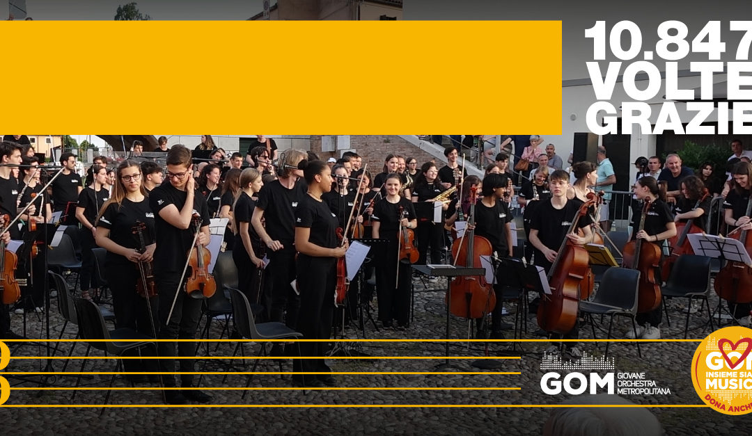 La campagna di raccolta fondi “GOM: insieme siamo Musica” è ufficialmente terminata!